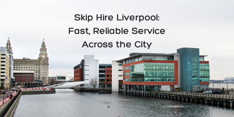 skip hire liverpool